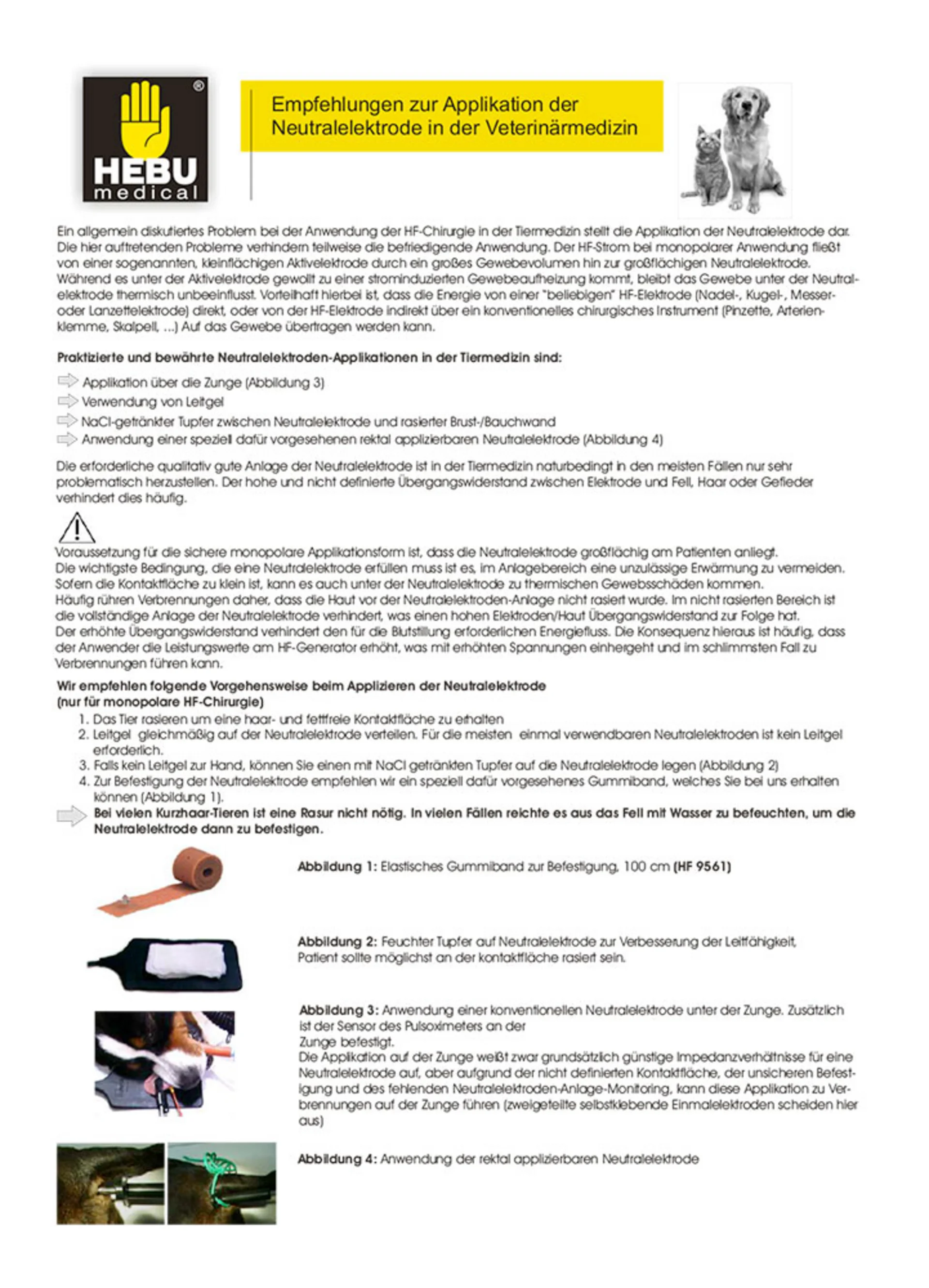 HEBUmedical – Hinweise zur Anwendung der Neutralelektrode in der Veterinärmedizin Anwendungsempfehlungen zur Neutralelektrode in der Veterinärmedizin von HEBUmedical